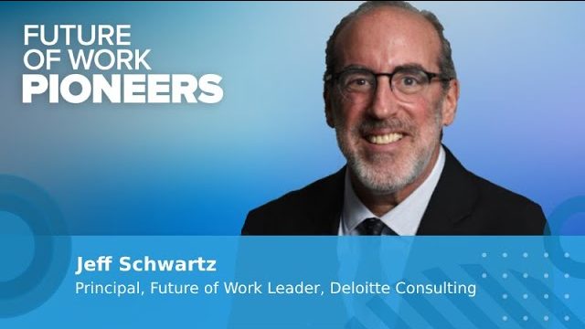 Jeff Schwartz: Work Disrupted | Future of Work Pioneers Podcast #40 